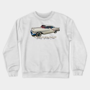 1957 Oldsmobile Golden Rocket 88 Holiday Hardtop Coupe Crewneck Sweatshirt